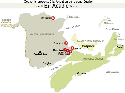 Carte des couvents présents à la fondation de la congrégation en Acadie