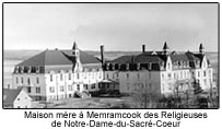 Maison mère à Memramcook des Religieuses de Notre-Dame-du-Sacré-Coeur