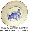 Assiette commémorative du centenaire du couvent 