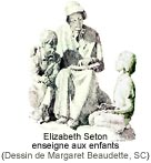 Elizabeth Seton enseigne aux enfants (Dessin de Margaret Beaudette, SC)